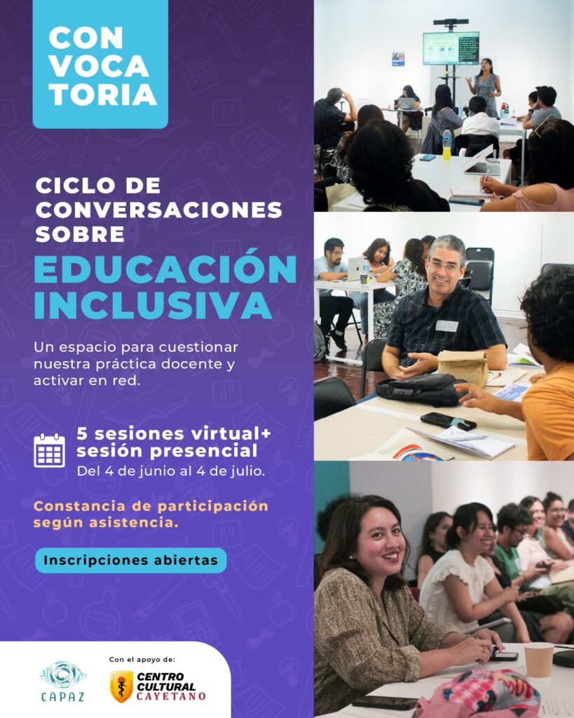 Flyer: ciclo de conversatorios sobre Educación Inclusiva. Fondo morado a la izquierda. La mitad derecha está formada por 3 fotos de grupos de docentes